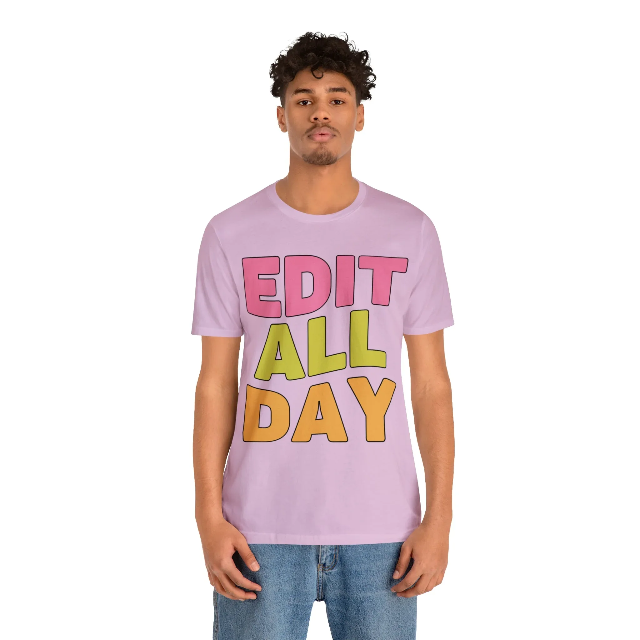 Editing Day Tee Shirt: Edit All Day - Image 53