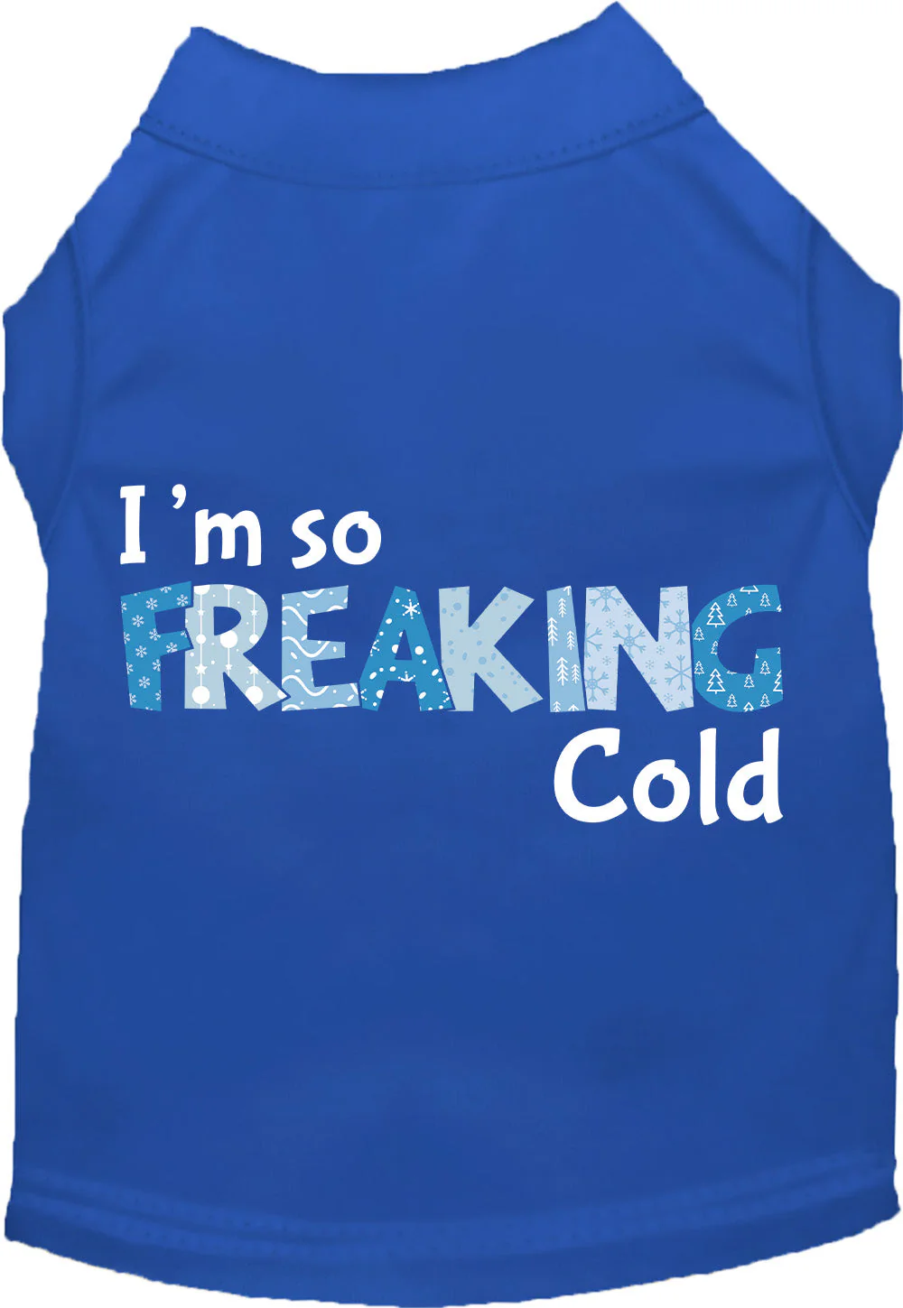 Freaking Cold Pet Shirt - Image 3