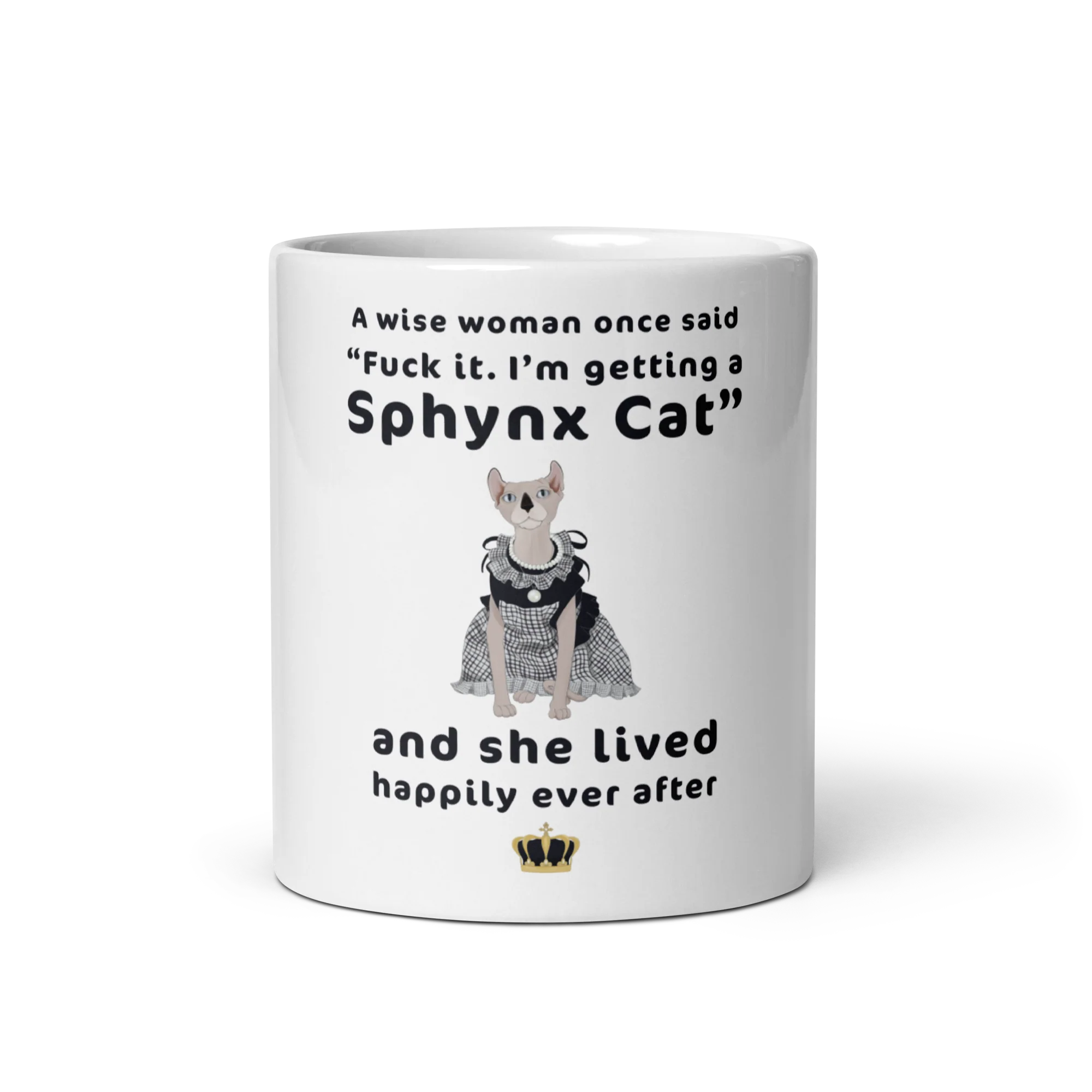 "FUCK IT - I'M GETTING A SPHYNX CAT" COFFEE MUG - Image 5