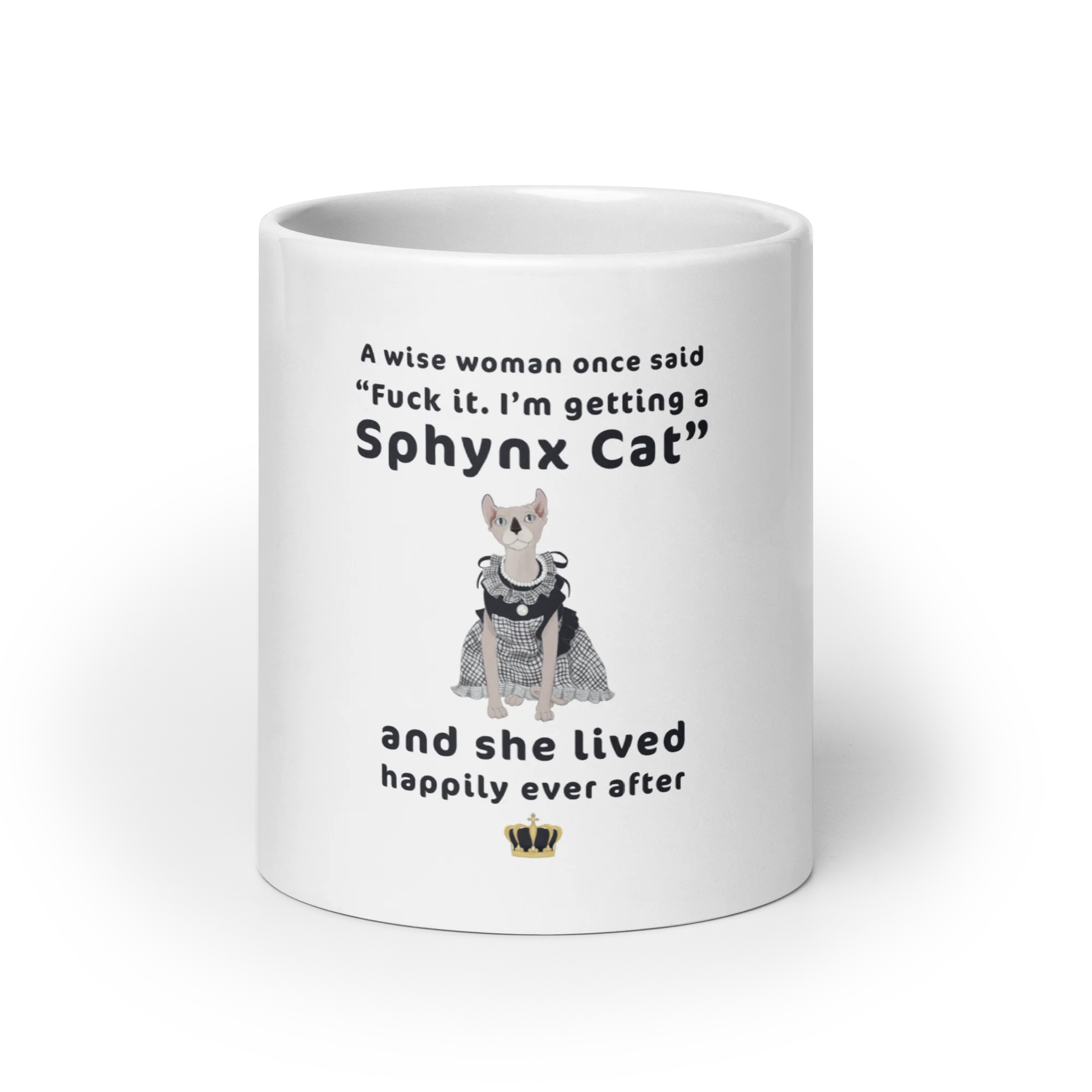 "FUCK IT - I'M GETTING A SPHYNX CAT" COFFEE MUG - Image 9