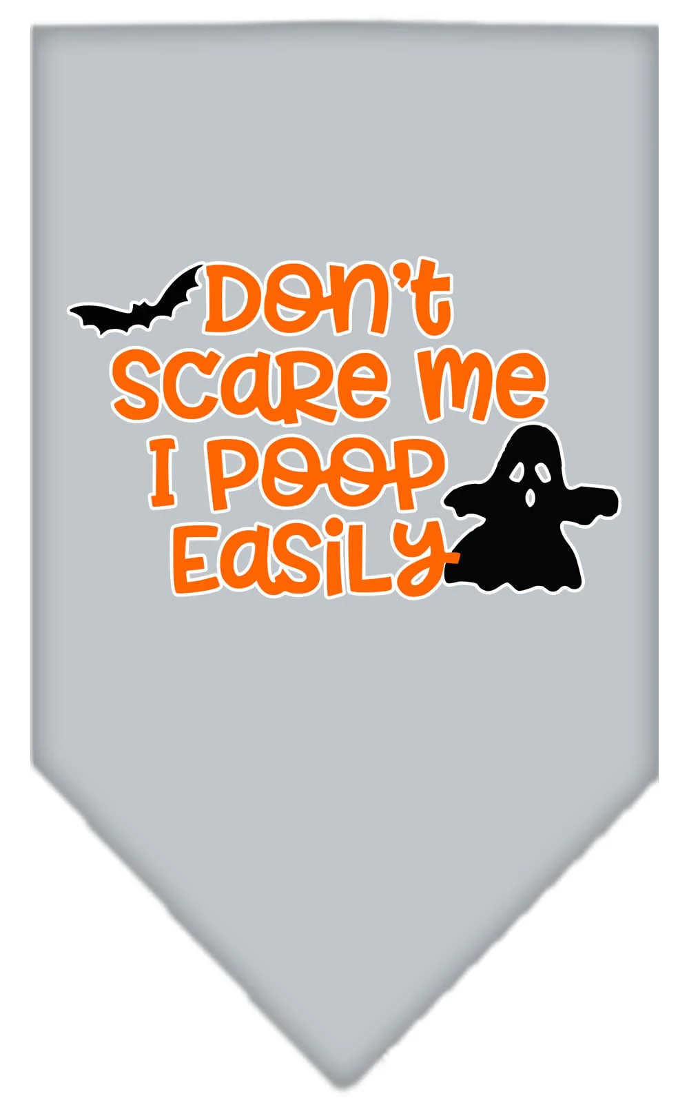 Halloween Pet and Dog Bandana Screen Printed, "Don't Scare Me, I Poop Easily" - Image 9