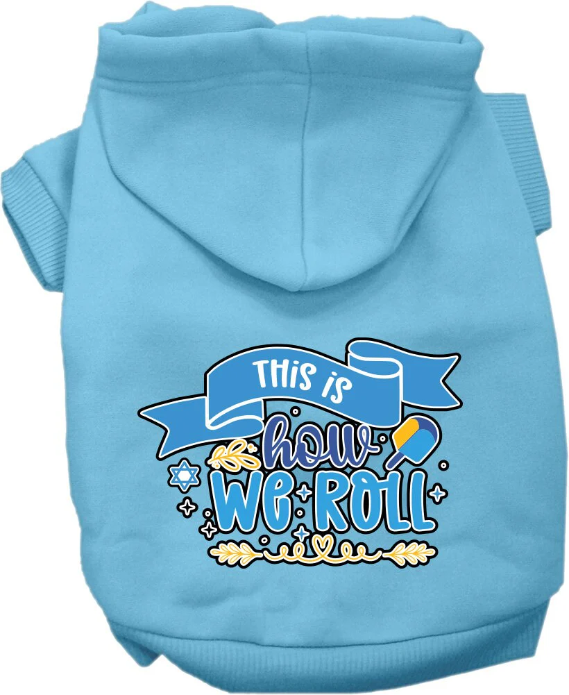 Hanukkah Pet, Dog and Cat Hoodie Screen Printed, "This Is How We Roll" - Image 3