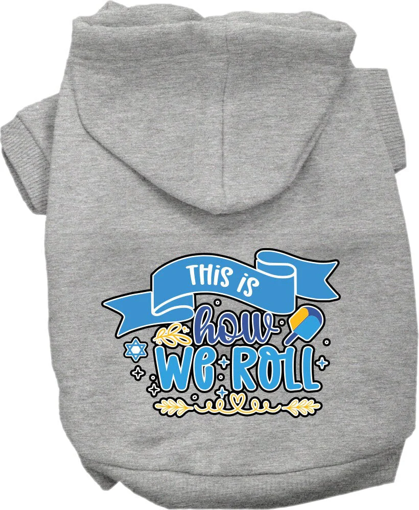 Hanukkah Pet, Dog and Cat Hoodie Screen Printed, "This Is How We Roll" - Image 7