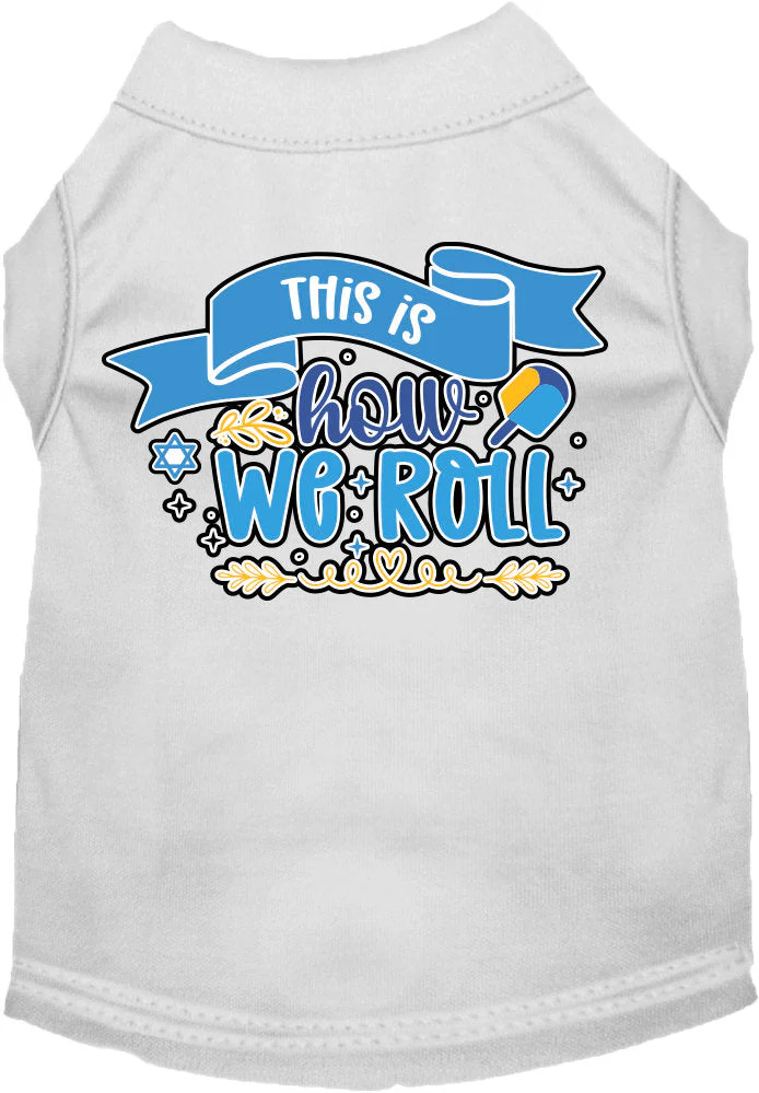 Hanukkah Pet Dog and Cat Shirt Screen Printed, "This Is How We Roll" - Image 5