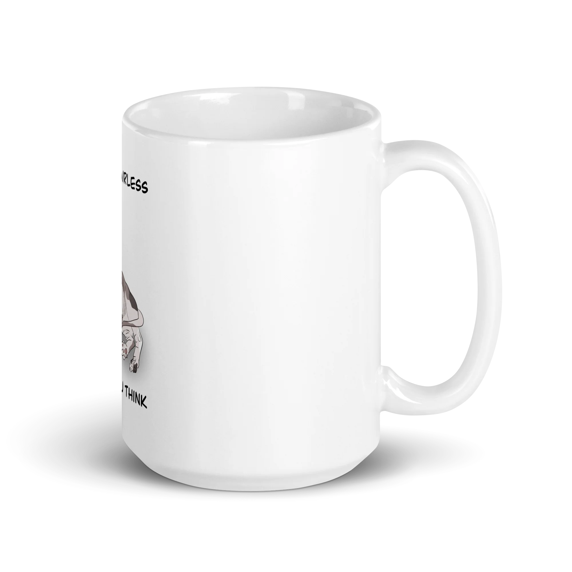"I COULD HAIRLESS WHAT YOU THINK" COFFEE MUG - Image 6