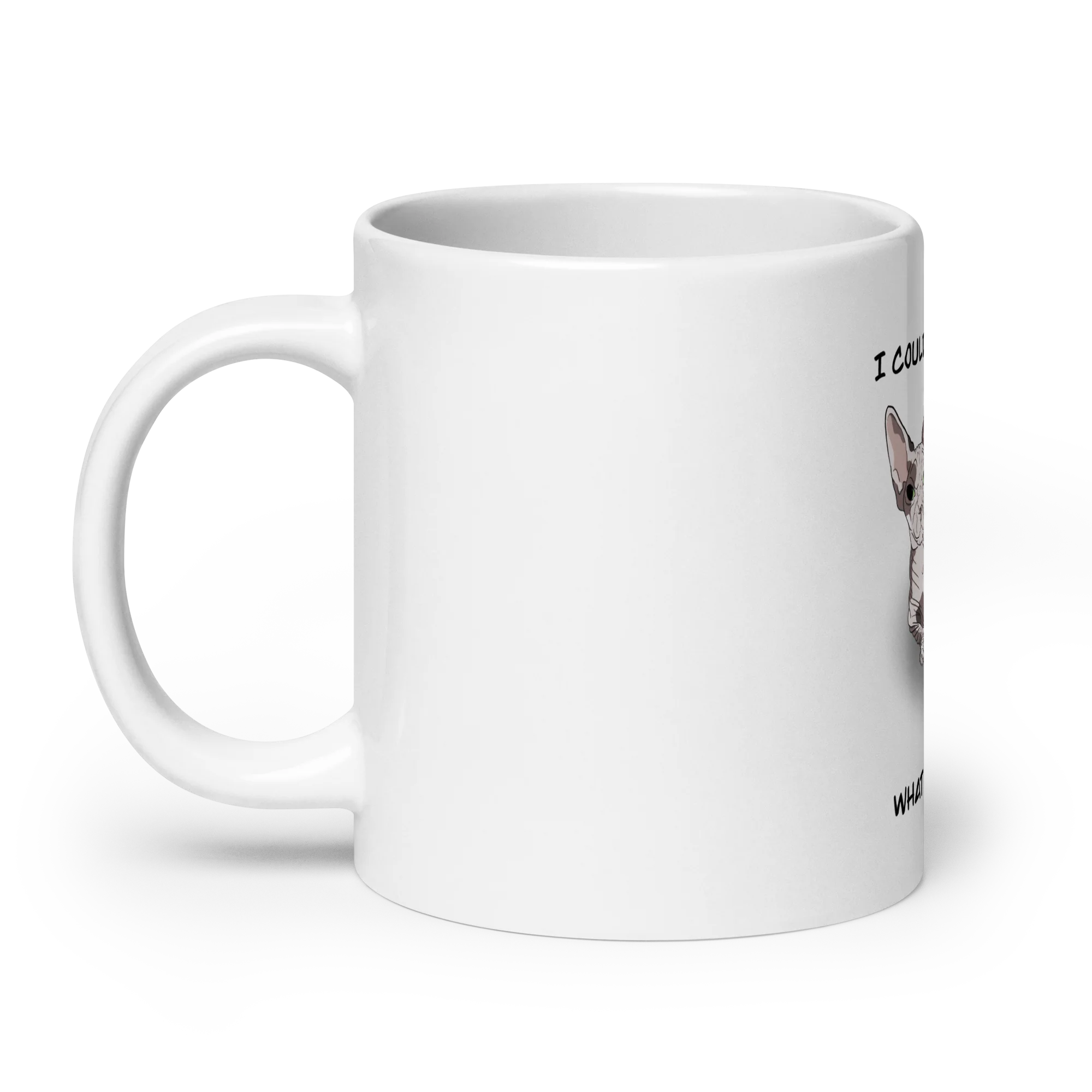 "I COULD HAIRLESS WHAT YOU THINK" COFFEE MUG - Image 8