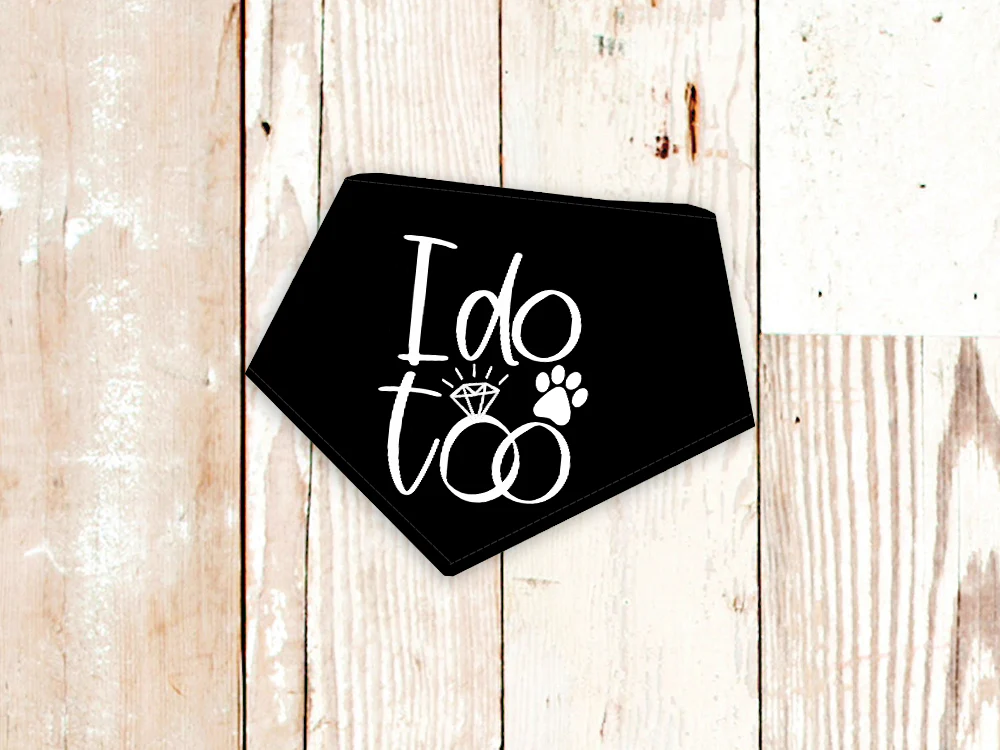 "I do too" Wedding or Engagement Dog Bandana - Image 14