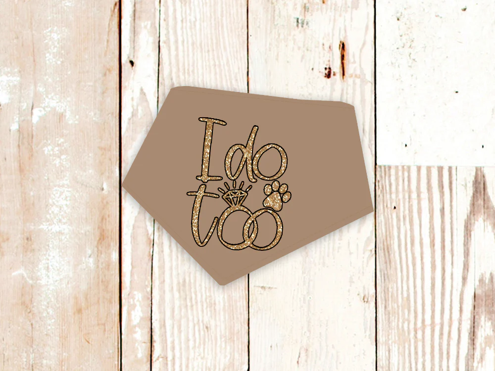 "I do too" Wedding or Engagement Dog Bandana - Image 5