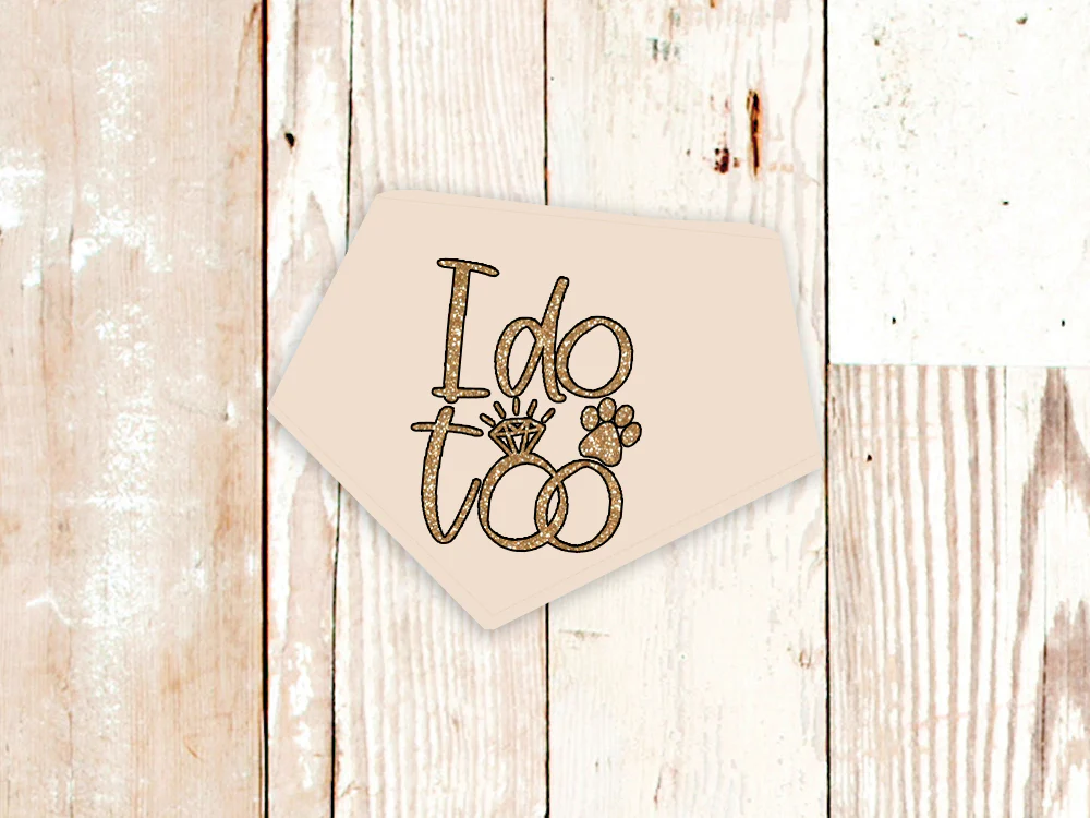 "I do too" Wedding or Engagement Dog Bandana - Image 8