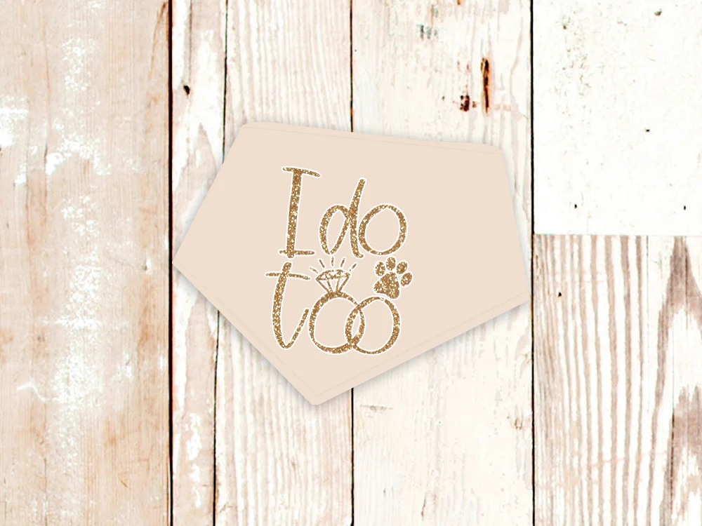 "I do too" Wedding or Engagement Dog Bandana - Image 9