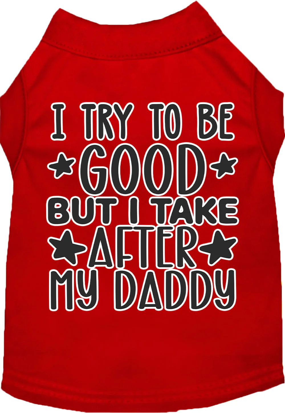 "I Take After Daddy" Adorable Cat or Dog Shirt for Pets - Image 4