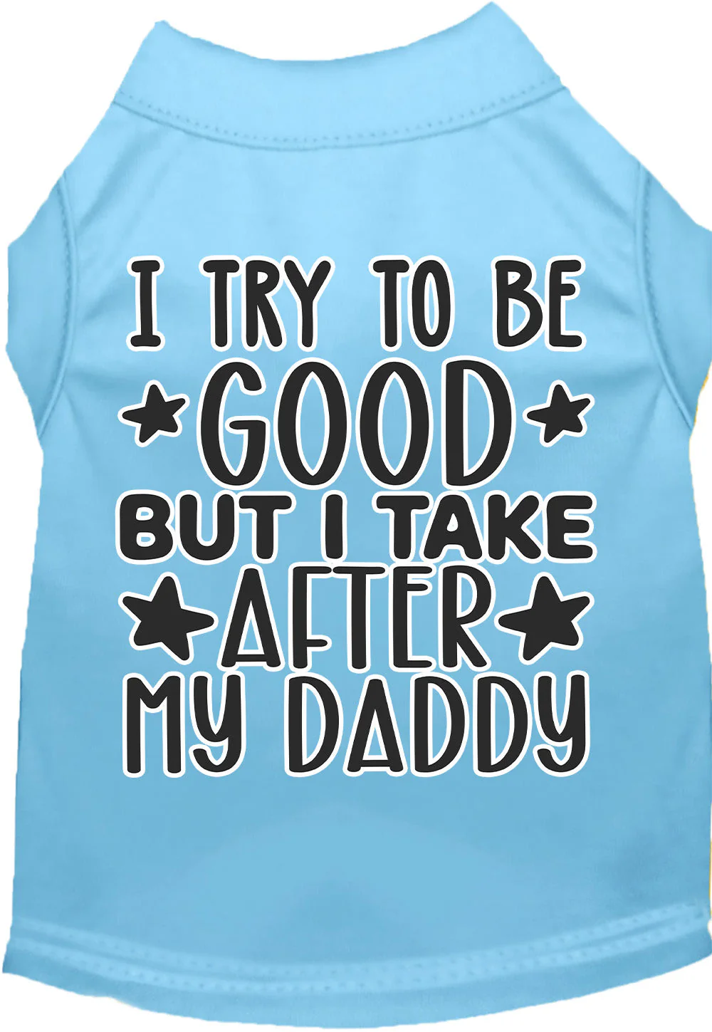 "I Take After Daddy" Adorable Cat or Dog Shirt for Pets - Image 6