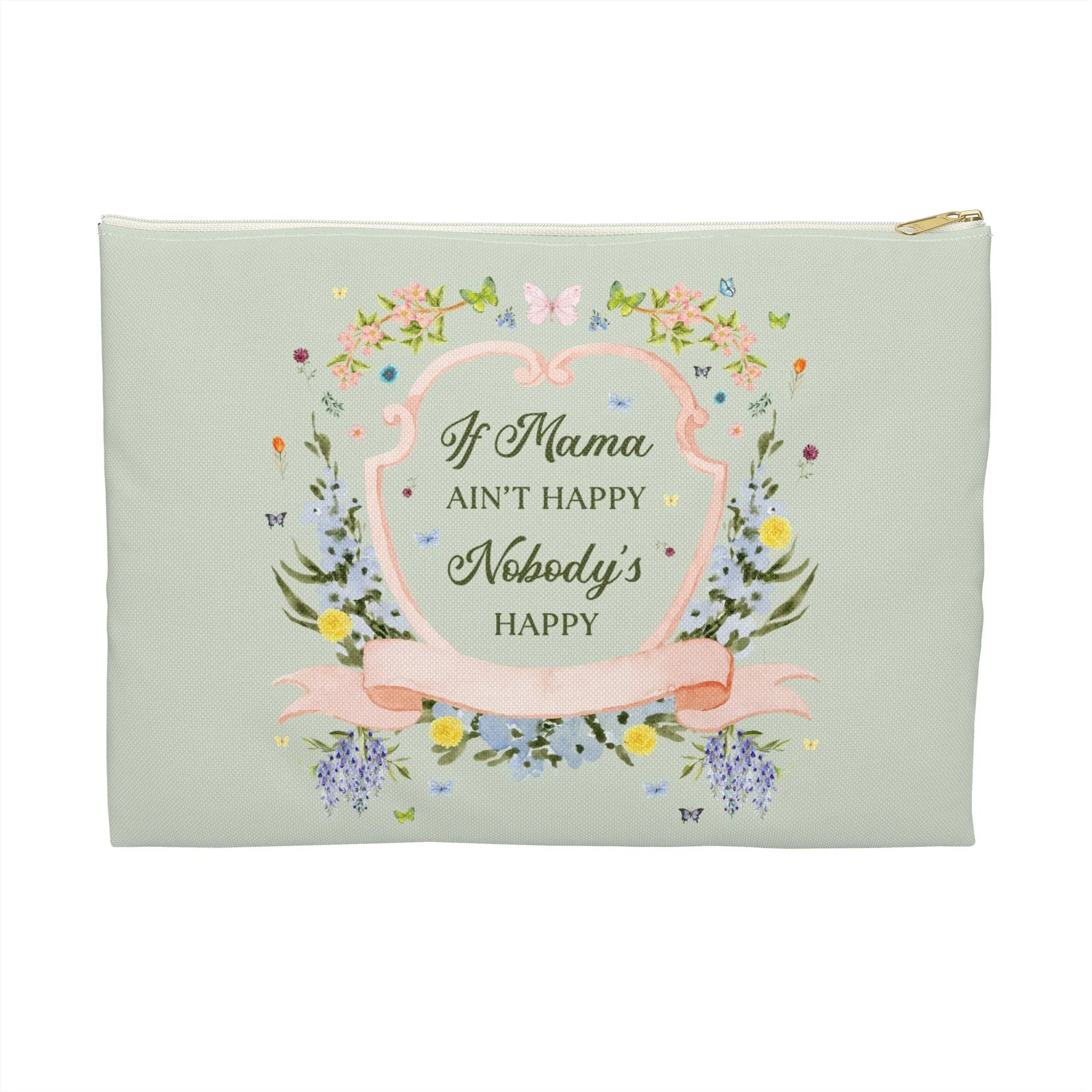 If Mama Ain't Happy: Pouch - Image 4