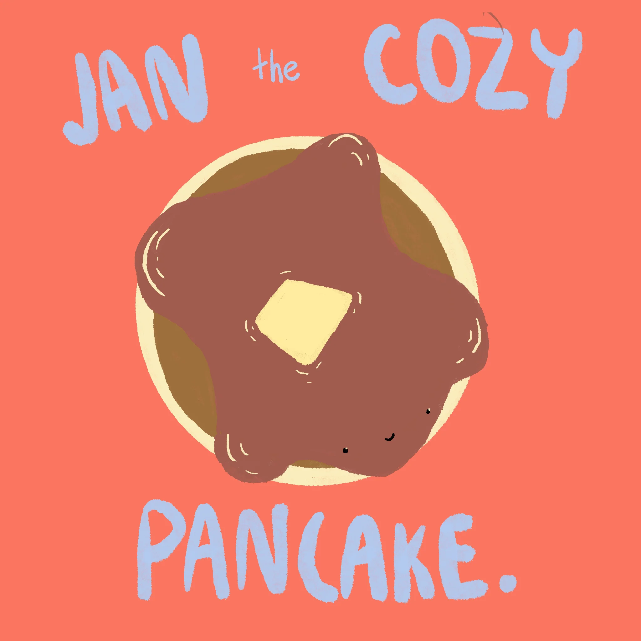 Jan the Cozy Pancake - Image 3