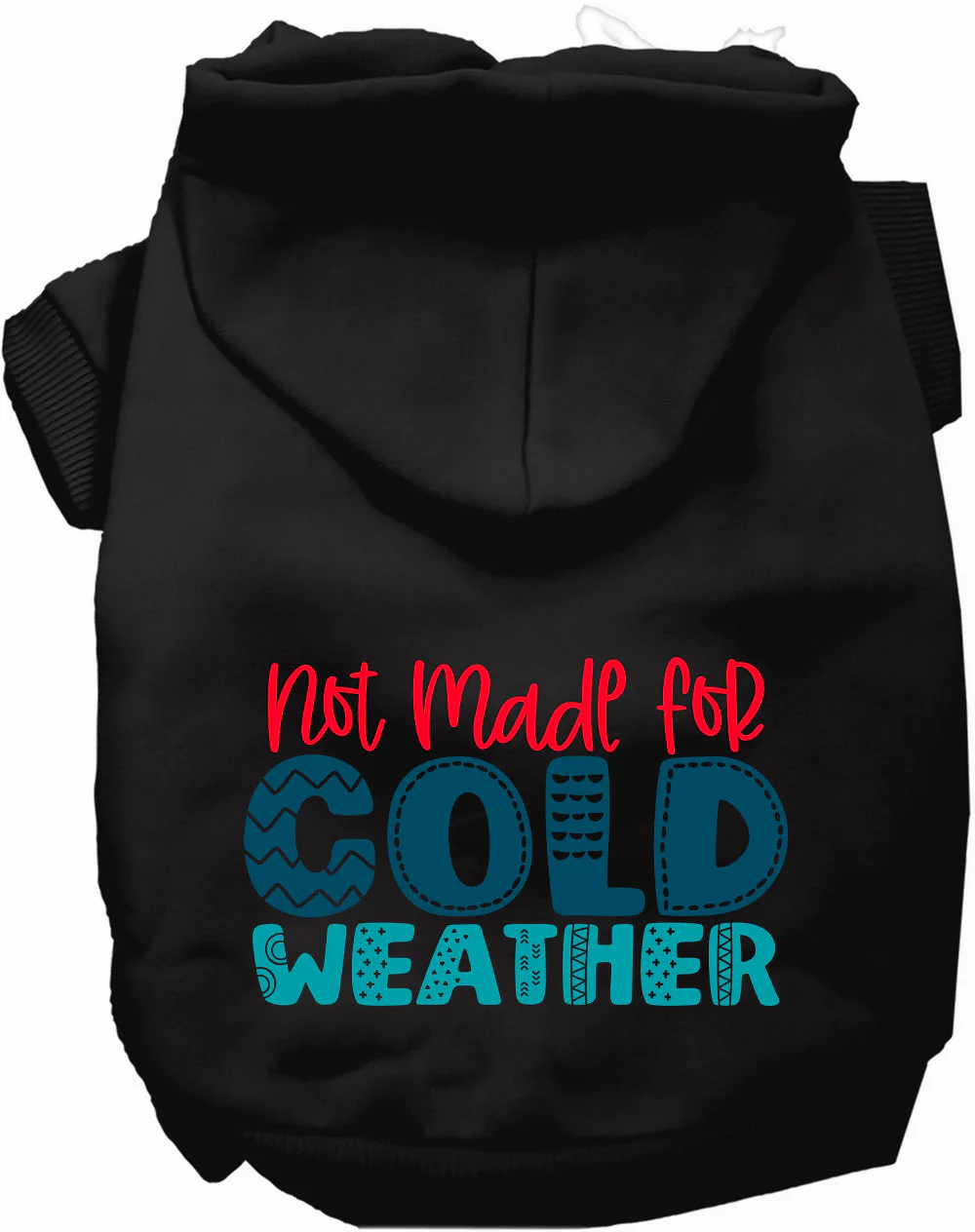 Not Made for Cold Weather Pet Hoodie - Image 3