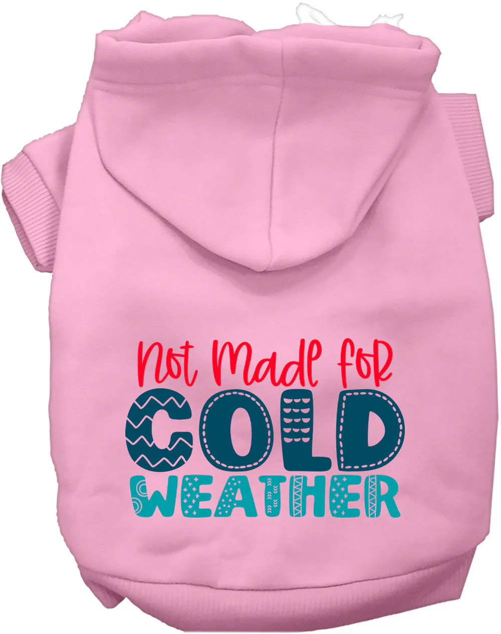 Not Made for Cold Weather Pet Hoodie - Image 8