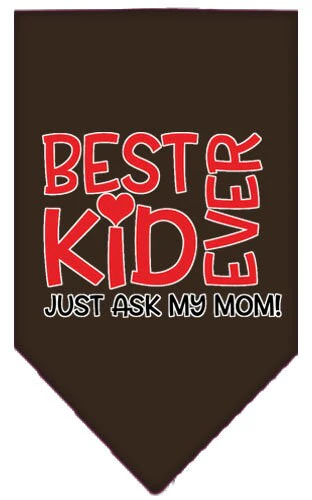 Pet and Dog Bandana Screen Printed, "Best Kid Ever, Just Ask My Mom" - Image 9