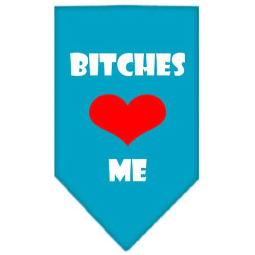 Pet and Dog Bandana Screen Printed, "Bitches Love Me" - Image 4