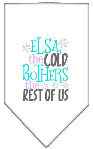 Pet and Dog Bandana Screen Printed, "Elsa, The Cold Bothers The Rest Of Us" - Image 7