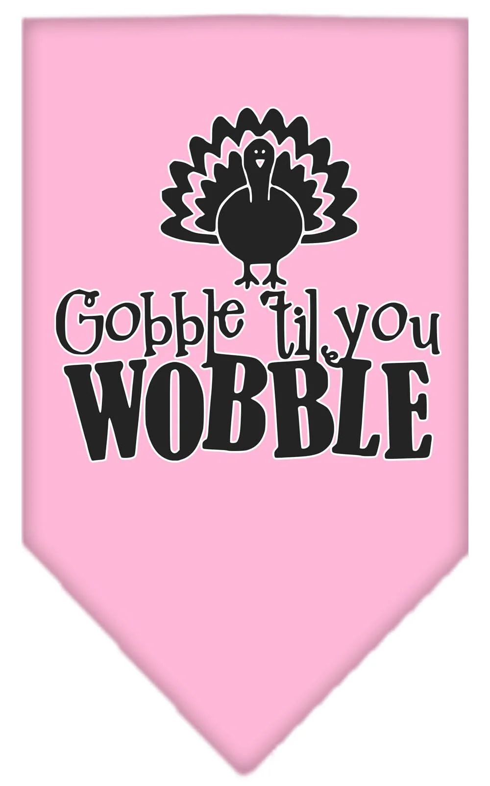 Pet and Dog Bandana Screen Printed, "Gobble Til You Wobble" - Image 5
