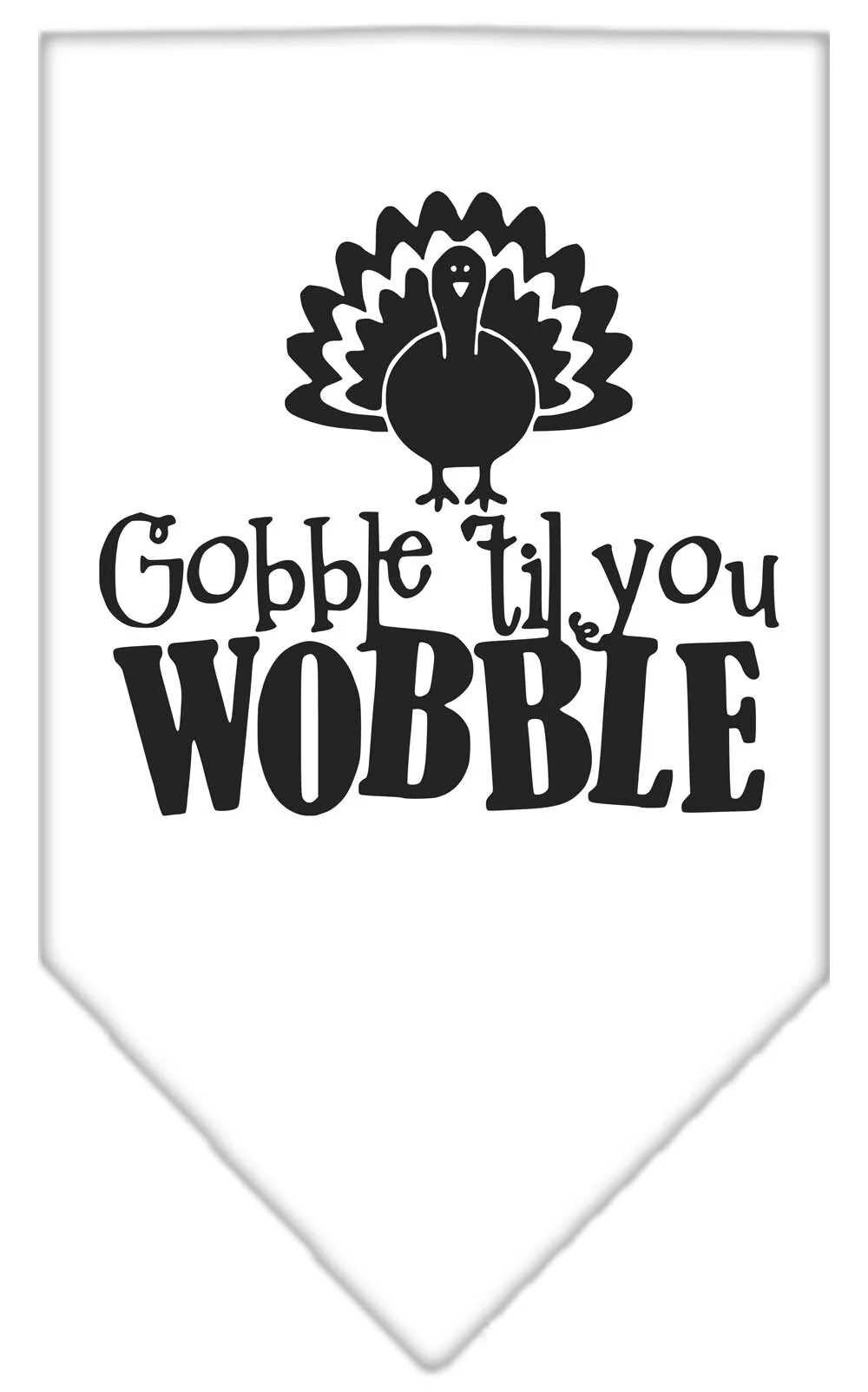 Pet and Dog Bandana Screen Printed, "Gobble Til You Wobble" - Image 6