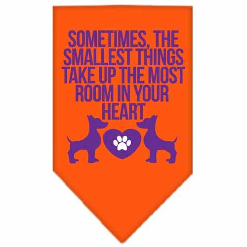 Pet and Dog Bandana Screen Printed, "Sometimes, The Smallest Things Take Up The Most Room In Your Heart" - Image 8
