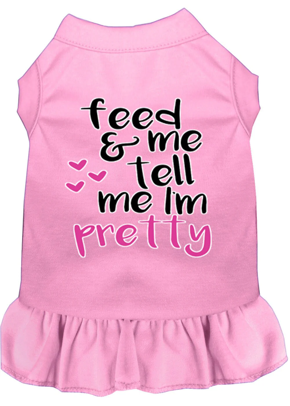 Pet Dog and Cat Dress Screen Printed, "Feed Me & Tell Me I'm Pretty" - Image 7