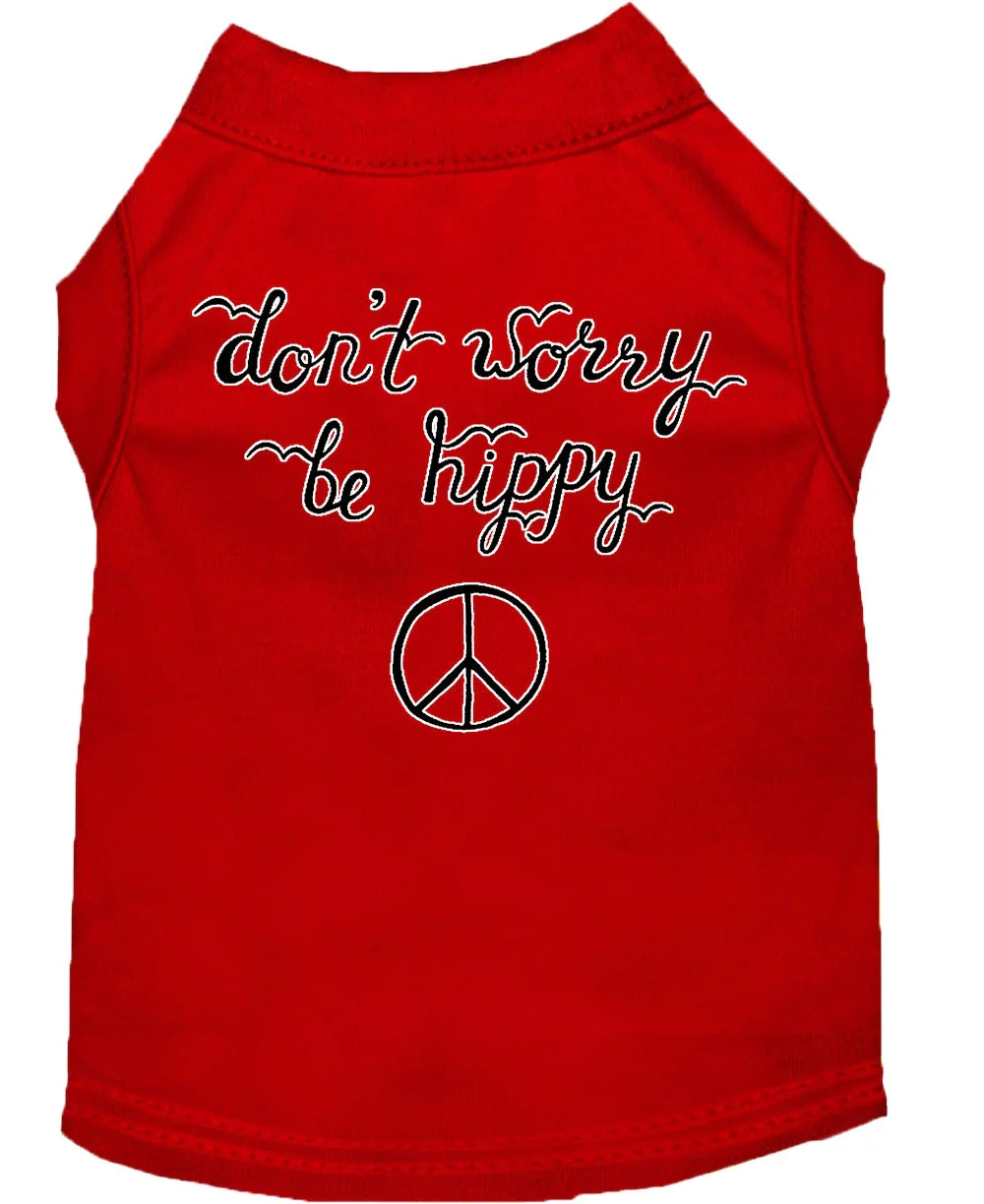 Pet Dog & Cat Shirt Screen Printed, "Don't Worry, Be Hippy" - Image 8