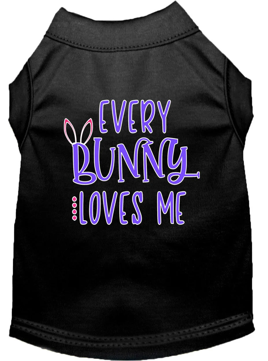 Pet Dog & Cat Shirt Screen Printed, "Every Bunny Loves Me" - Image 9
