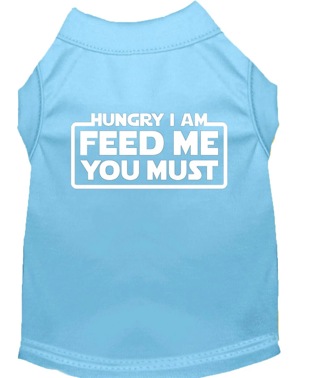 Pet Dog & Cat Shirt Screen Printed, "Hungry I Am, Feed Me You Must" - Image 4