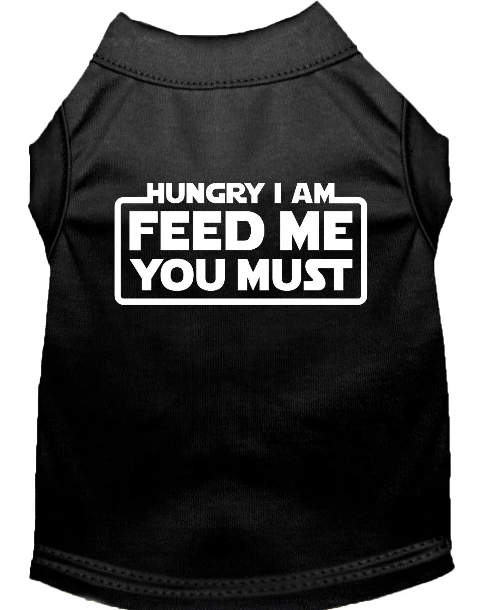 Pet Dog & Cat Shirt Screen Printed, "Hungry I Am, Feed Me You Must" - Image 5