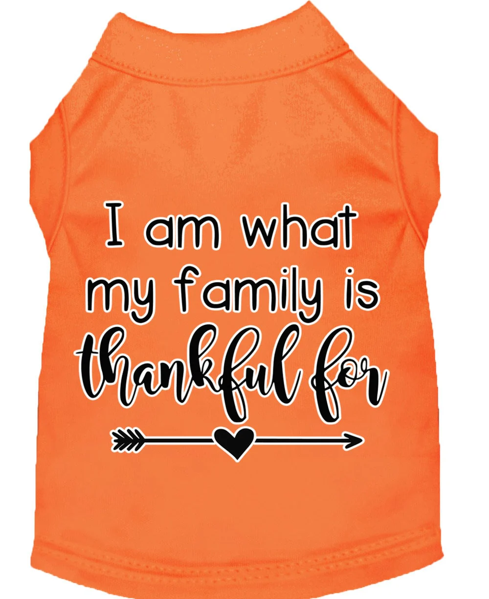 Pet Dog & Cat Shirt Screen Printed, "I Am What My Family Is Thankful For" - Image 8