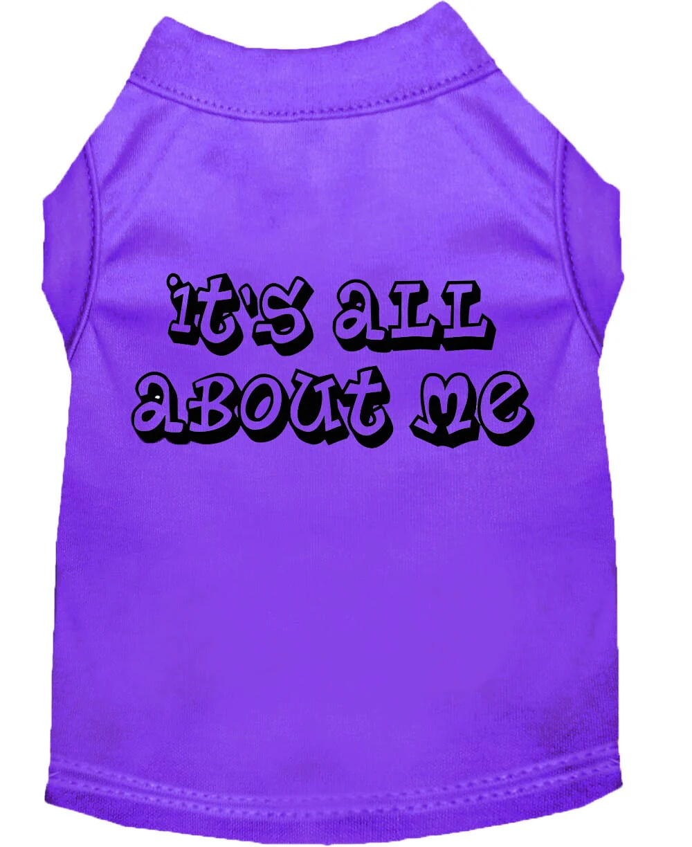 Pet Dog & Cat Shirt Screen Printed, "It's All About Me" - Image 10