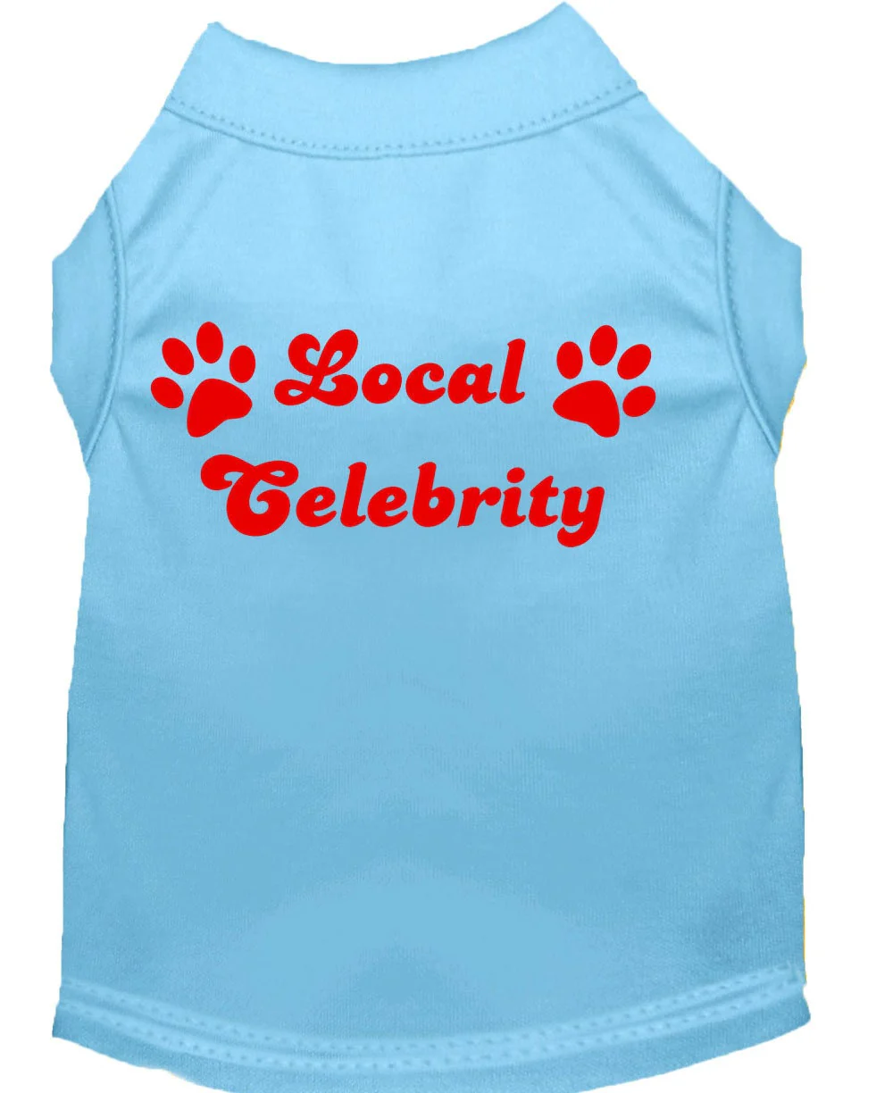 Pet Dog & Cat Shirt Screen Printed, "Local Celebrity" - Image 6
