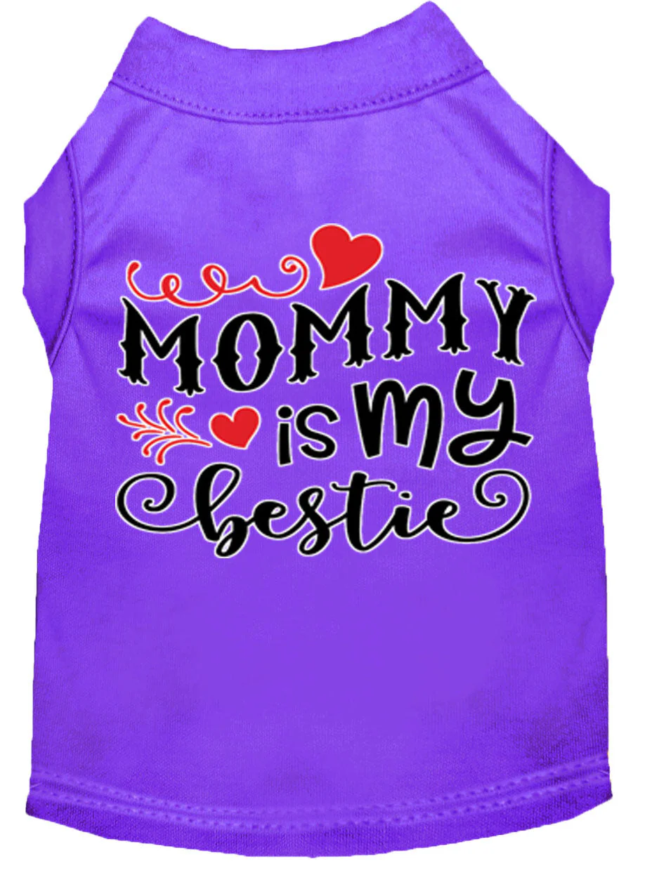 Pet Dog & Cat Shirt Screen Printed, "Mommy is my Bestie" - Image 10