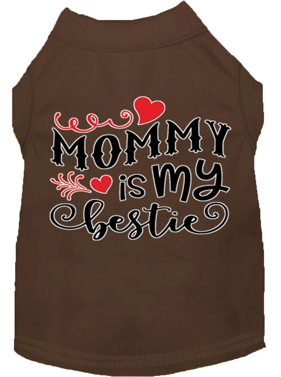 Pet Dog & Cat Shirt Screen Printed, "Mommy is my Bestie" - Image 5