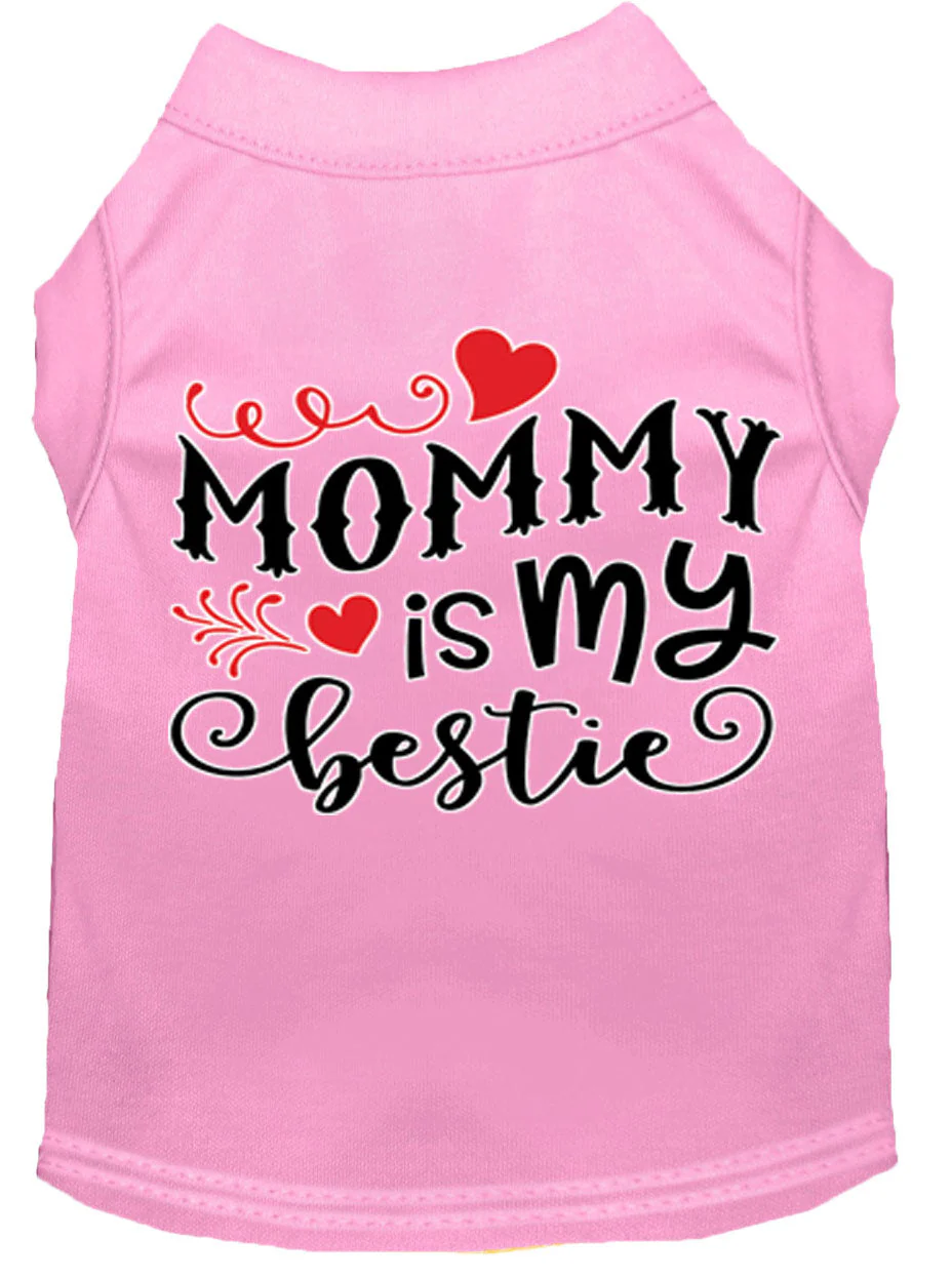 Pet Dog & Cat Shirt Screen Printed, "Mommy is my Bestie" - Image 8