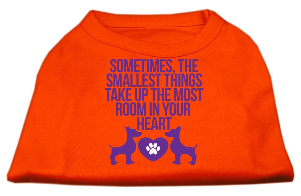 Pet Dog & Cat Shirt Screen Printed, "Sometimes The Smallest Things Take Up The Most Room In Your Heart" - Image 8