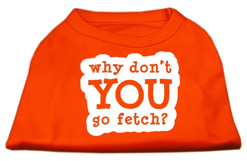 Pet Dog & Cat Shirt Screen Printed, "Why Don't You Go Fetch?" - Image 10