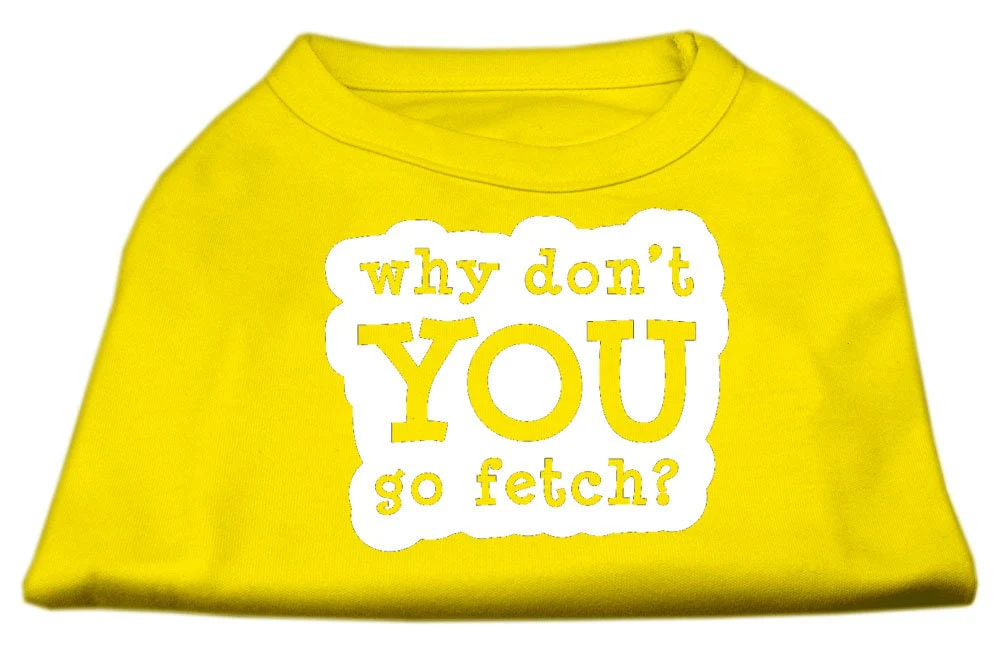 Pet Dog & Cat Shirt Screen Printed, "Why Don't You Go Fetch?" - Image 5