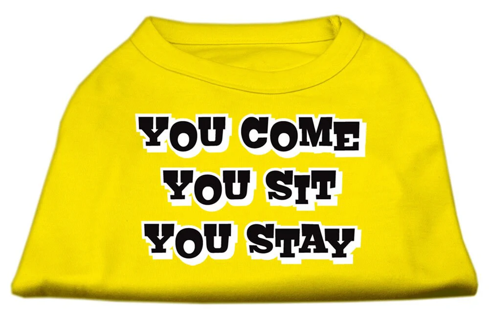Pet Dog & Cat Shirt Screen Printed, "You Come, You Sit, You Stay" - Image 9