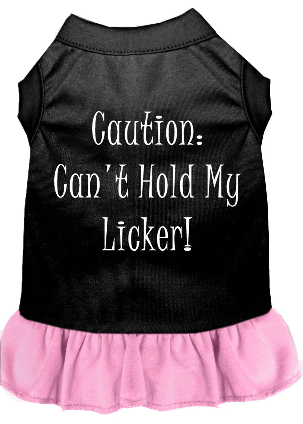 Pet Dress "Can't Hold My Licker" - Image 9
