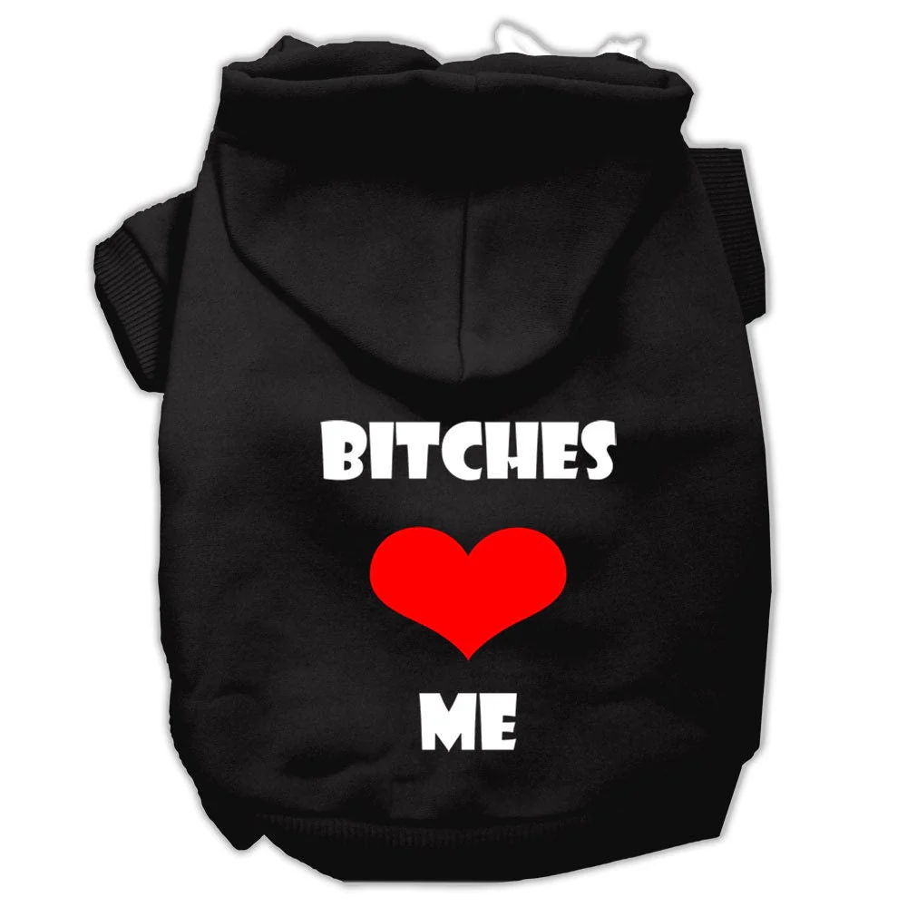 Pet Hoodie "Bitches Love Me" - Image 3
