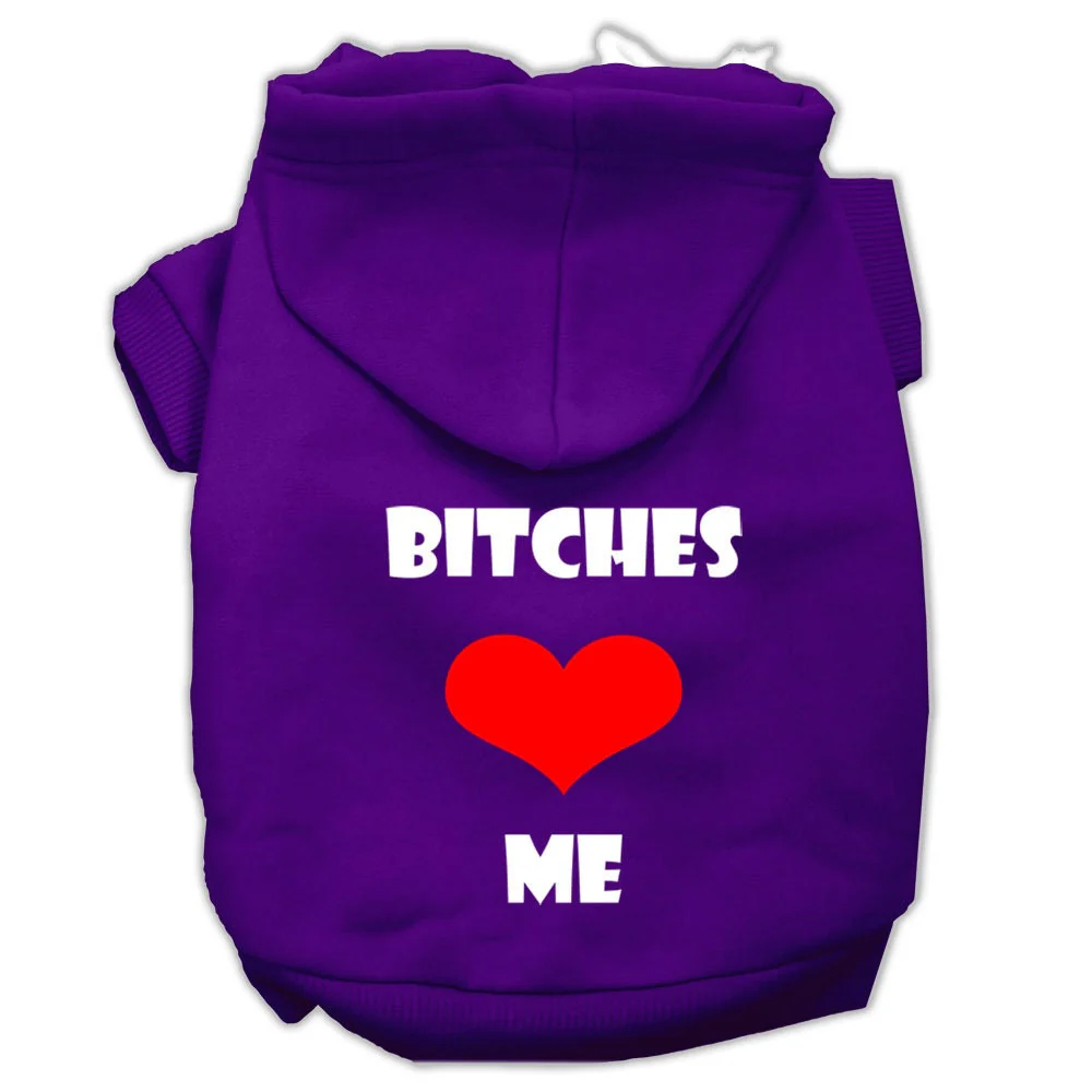 Pet Hoodie "Bitches Love Me" - Image 8