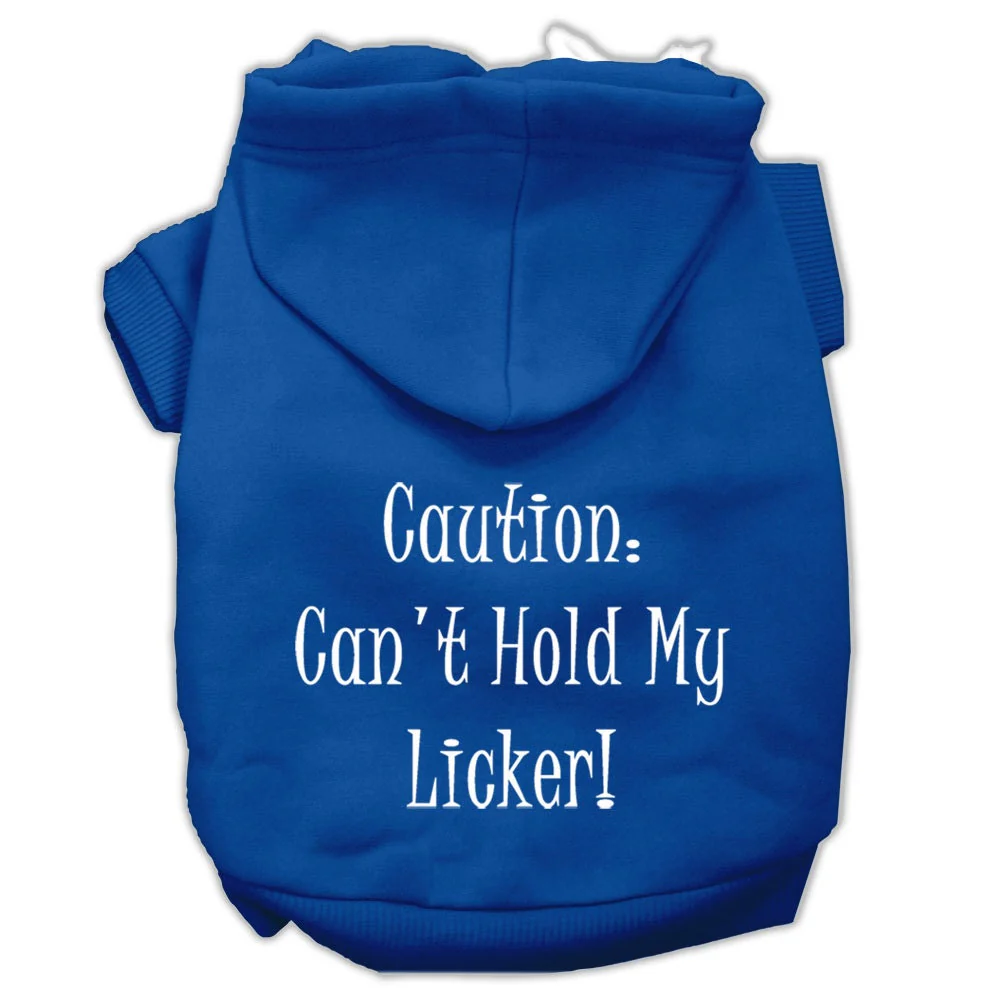 Pet Hoodie "Can't Hold My Licker" - Image 4