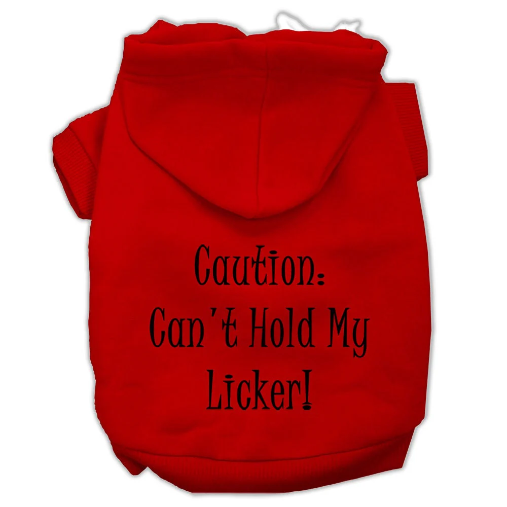 Pet Hoodie "Can't Hold My Licker" - Image 8