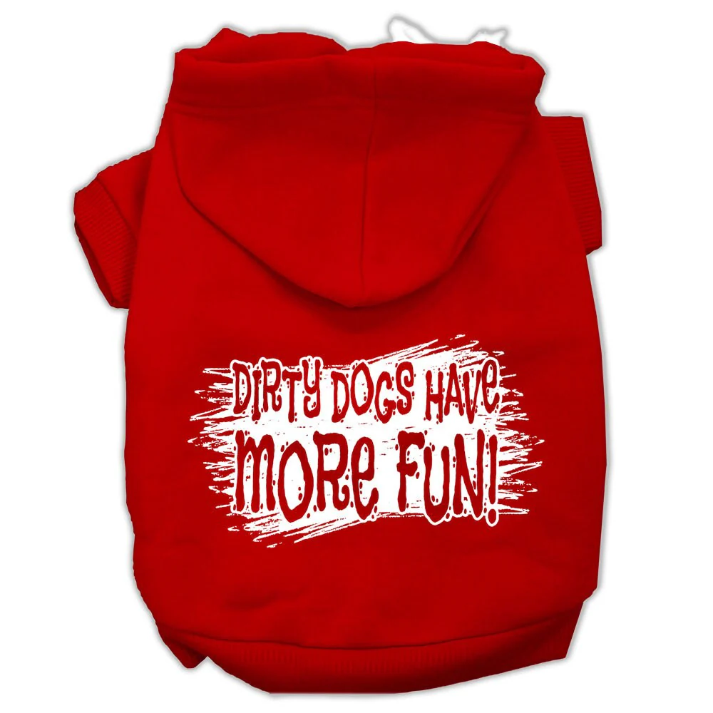 Pet Hoodie "Dirty Dogs Have More Fun" - Image 3