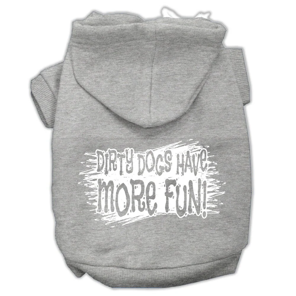 Pet Hoodie "Dirty Dogs Have More Fun" - Image 4