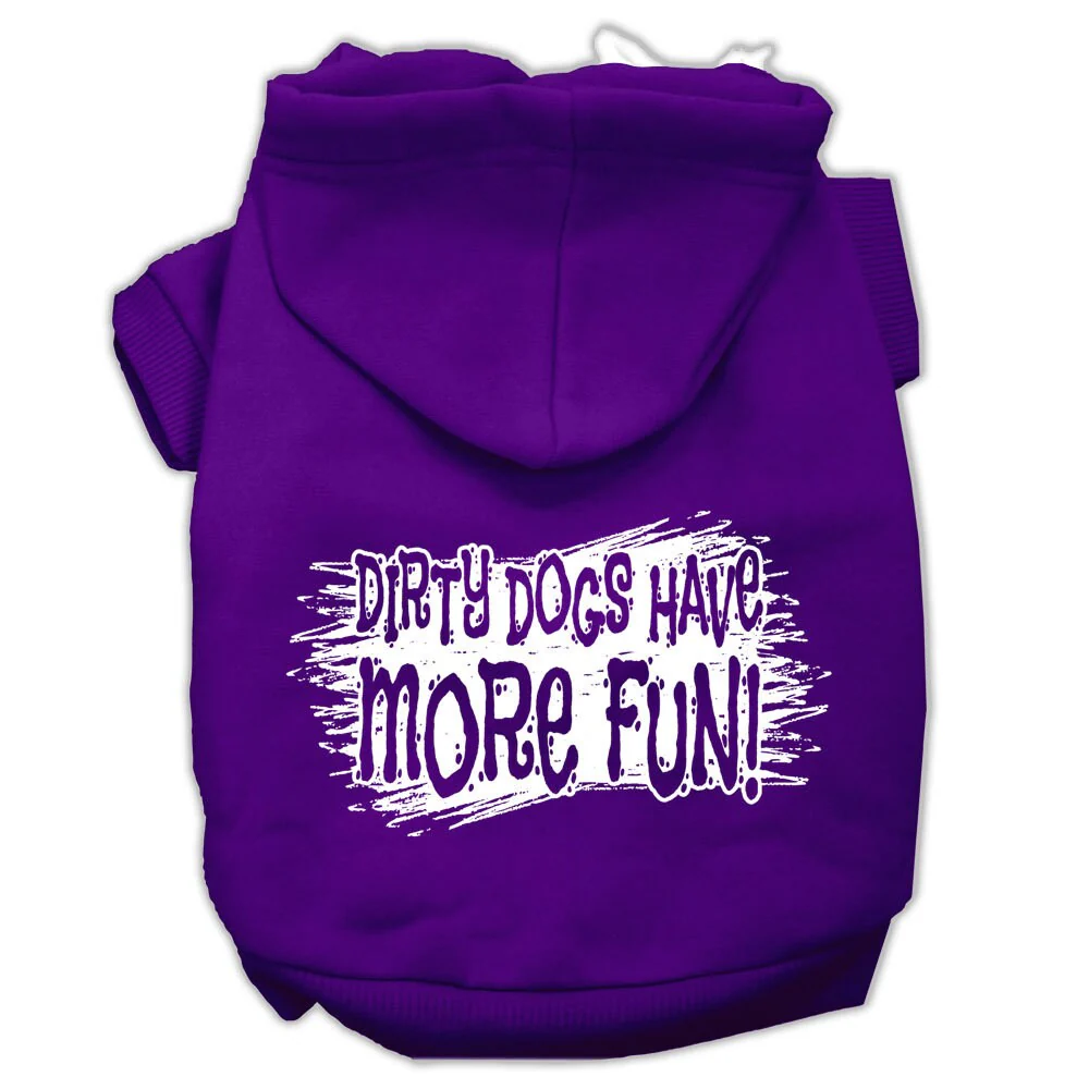 Pet Hoodie "Dirty Dogs Have More Fun" - Image 6