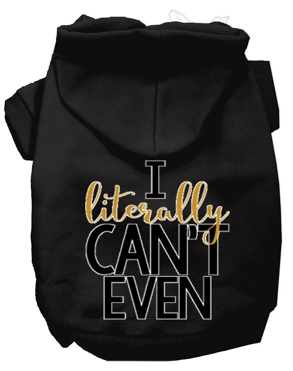 Pet Hoodie "I Literally Can't Even" - Image 3